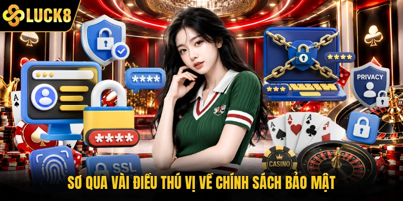 Sơ qua vài điều thú vị về chính sách bảo mật
